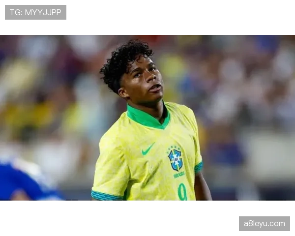 17岁恩德里克职业轨迹解析：从巴西新星到伯纳乌的未来王牌