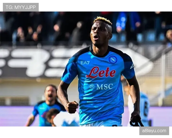 奥斯梅恩状态火热，强势表现助球队重燃联赛争冠希望